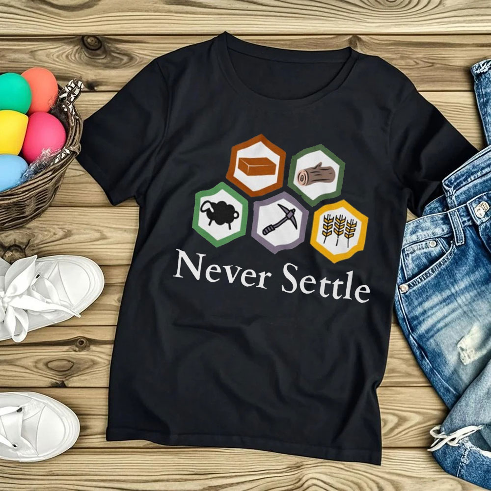 Never Settle Catan Shirt Vinta - Board Game Catan 评论和价格